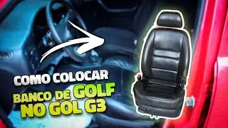 COMO ADAPTAR BANCO DO GOLF NO GOL G3 PASSO A PASSO