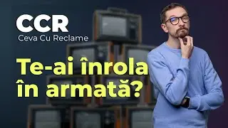 Te-ai înrola în armată? | Ceva Cu Reclame 23.01.2026