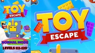 Toy Escape (Normal) Levels 111-120