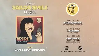 Sailor Smile - Desire (Full EP) - Cool Up Records