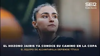 EL HOZONO JAIRIS YA CONOCE SU CAMINO EN LA COPA Y UCAM MURCIA REGRESA AL PALACIO EN FIBA EUROPE CUP
