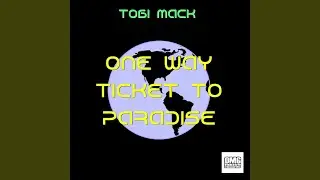 One Way Ticket to Paradise (Extended Mix)