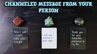 💋💝CHANNELED MESSAGE FROM YOUR PERSON💘Detailed Pick A Card - Timeless Reading❤️
