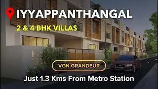 VGN Grandeur - Iyyappanthangal Independent House For Sale | Villa in Porur, Chennai #house #villa