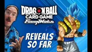 Dragon Ball Super Card Game Fusion World - Reveals So Far
