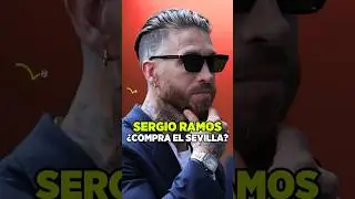 🤔 &iquest;Comprar&aacute; Sergio Ramos el Sevilla FC? 🤑 &Eacute;l quiere, pero no ser&aacute; tan f&aacute;cil #futbol #laliga #espa&ntilde;a
