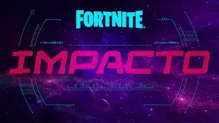 EVENTO IMPACTO FORTNITE