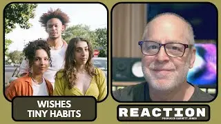 Tiny Habits - Wishes - Producer Reaction