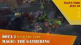PFlax plays Dota 2 with the Lads + Magic: The Gathering Arena Jul 28 2026