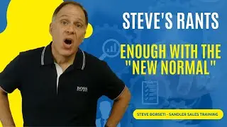 A Sales Rant: Steve Borseti Says Enough with the 