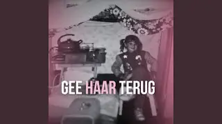 Gee haar terug