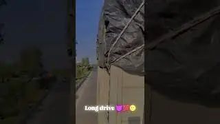 Long drive😈🚛😈 #trending #viralvideo #rodking #youtubeshorts