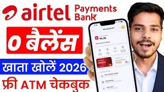 Airtel Payment Bank Account Open 2026 | Airtel Payment Bank Account Kaise Khole |Airtel Payment Bank