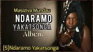 Ndaramo yakatsonga :Masiziva Mundau