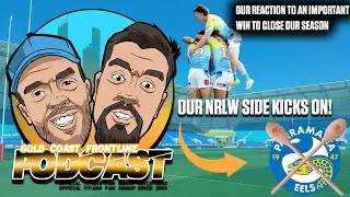 Ending The Season On A High! | Gold Coast Frontline Podcast | Episode 15