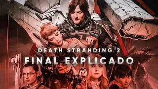 DEATH STRANDING 2 ON THE BEACH: FINAL EXPLICADO