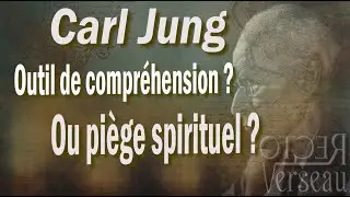 Carl Jung : outil de compr&eacute;hension ? ou pi&egrave;ge spirituel ? un regard critique