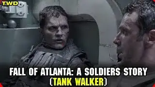 Ходячие мертвецы: Падение Атланты: История солдата (Tank Walker)