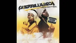 Guerrilla Seca - mala conducta