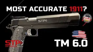 TM: Самый точный 1911, который мы построили? &ndash; Укороченный ствол, 6 дюймов, DLC I STP