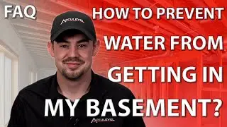 How Do I Prevent Water From Getting Into My Basement? - [Basement Water Intrusion FAQ]