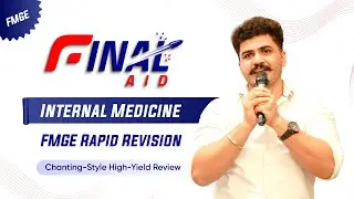 FMGE Internal Medicine Final Aid Chanting 🗣️📖 | One-Shot Rapid Revision for Exam Day | Dr. Paras ✅🔥