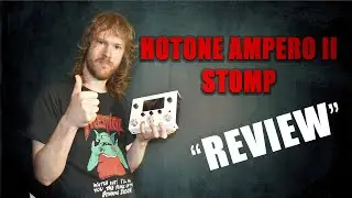 Hotone Ampero II Stomp 