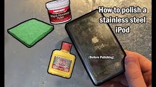 How to polish an iPod Classic 5th Generation