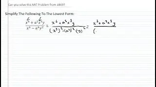 Can you solve this 1869 MIT Problem?