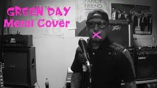Green Day - kill the dj (metal cover by zakhar klinovsky) На Русском