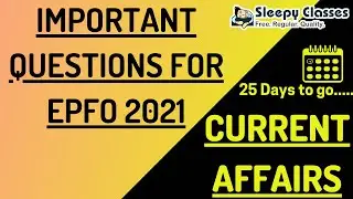 10 Important Questions for EPFO 2021 || CURRENT AFFAIRS