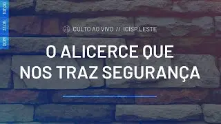O alicerce que nos traz seguran&ccedil;a  |  Denis Mendes