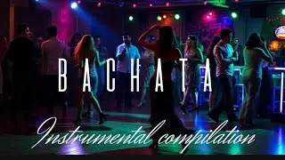 Best Bachata Instrumental Compilation | Relaxing & Romantic Guitar Bachata