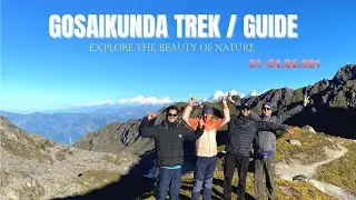 Gosaikunda # Suryakunda Trek. Complete Guide/ route . गोसाईकुंड पदयात्रा