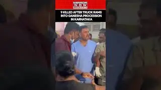 Karnataka: 9 Killed After A Speeding Truck Rammed Into Ganesh Procession, Watch Video