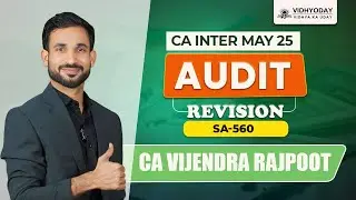 SA 560 | AUDITING & ETHICS | CA INTER REVISION | CA VIJENDRA RAJPOOT