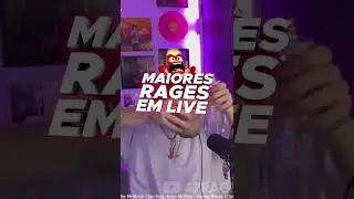 Maiores Rages Em Live!