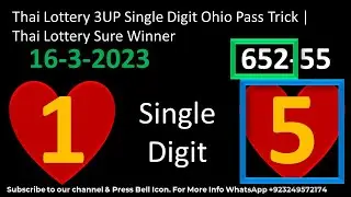 Thai Lottery 3UP Single Digit Ohio Pass Trick | Thai Lottery Sure Winner 16-3-2023
