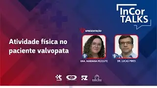 INCOR TALKS — Физическая активность у пациентов с клапанными пороками сердца