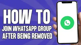 Как присоединиться к группе WhatsApp после удаления на Android/IOS