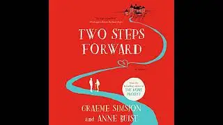 Two Steps Forward: A Novel by Anne Buist | Free Audiobook