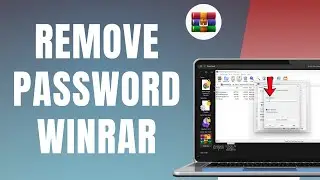 REMOVE PASSWORD FROM WINRAR FILES &mdash; LEGAL OPTIONS 2025