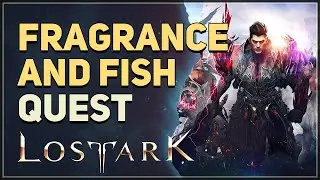 Fragrance and Fish Lost Ark