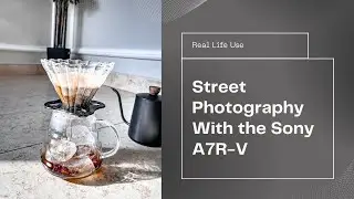 Tips for Bold Photography with Sony A7R-V and Sony GM II 70-200mm Lens @LetMeShowYouVu