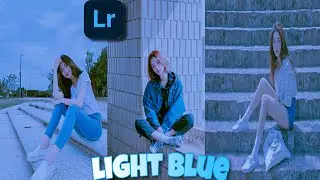 Light Blue Preset||Lightroom tutorial