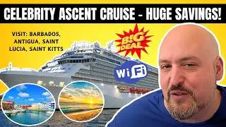 🔥Insane 10-Night Caribbean Cruise Deal on Celebrity Ascent (Save $3800+!)