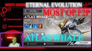 Eternal Evolution : F2P : Atlas Whale : Guild Hunt : Tips
