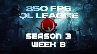 250 FPS - SEASON 3 - WEEK 8 | QUAKE LIVE | 4k stream | #quake #quakelive