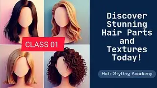 01💆 Understanding Hair Parts and Texture for Stunning hair expertise 