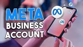 Create The Meta Business Account You Need